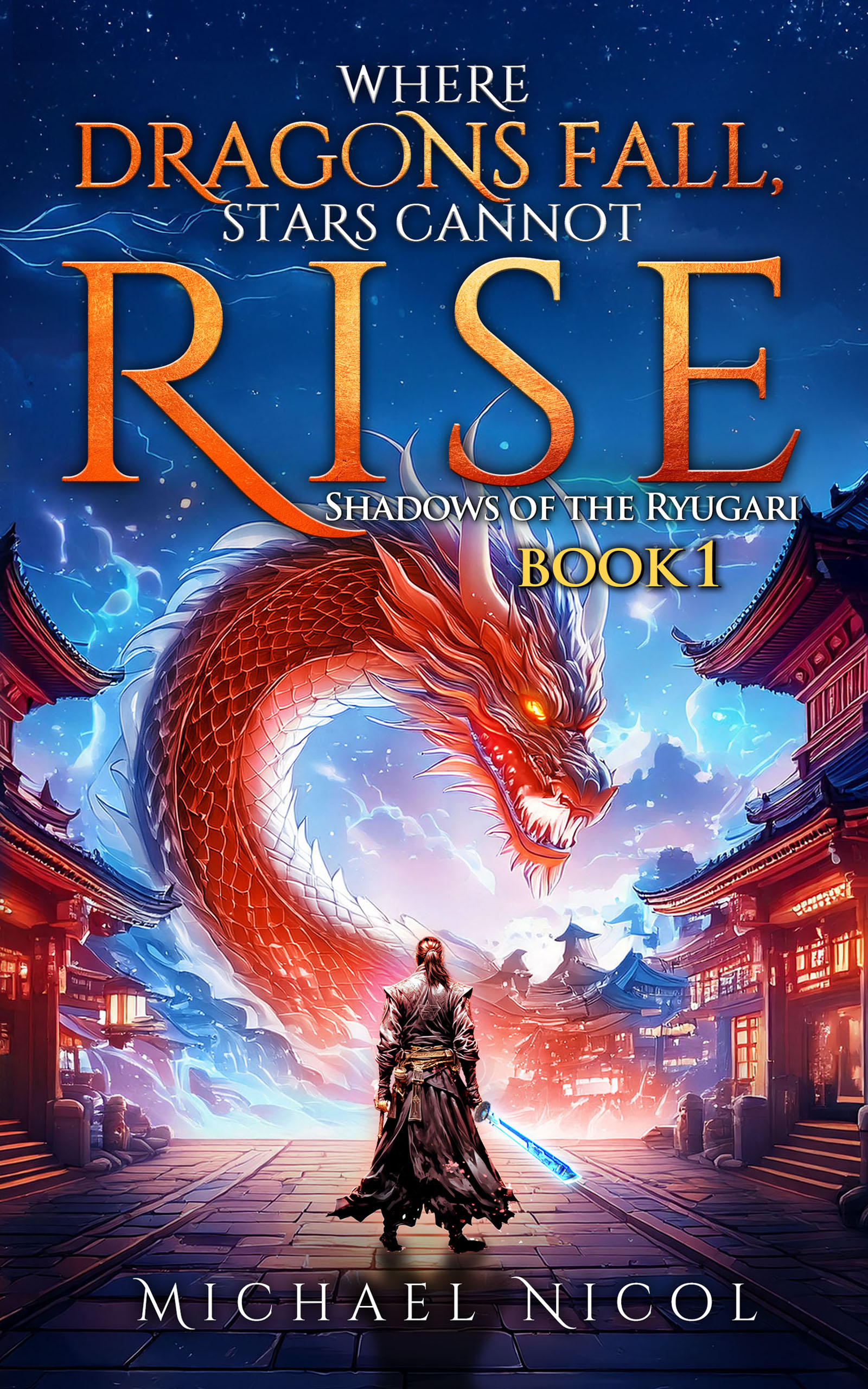 Where Dragons Fall, Stars Cannot Rise book cover